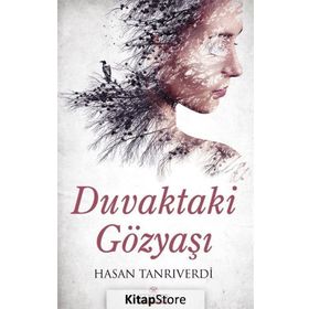 Duvaktaki Gözyaşı - Hasan Tanrıverdi