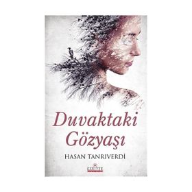 Duvaktaki Gözyaşı - Hasan Tanrıverdi