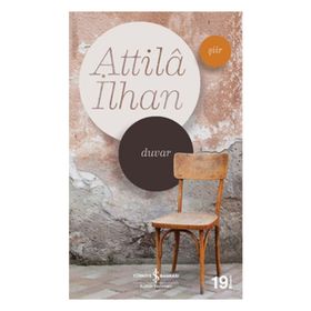 DUVAR - ATTILÂ İLHAN