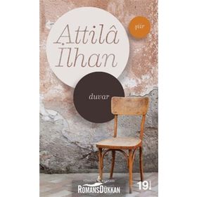 Duvar - Attila İlhan