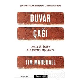 Duvar Çağı-Tim Marshall
