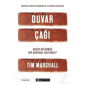 Duvar Çağı-Tim Marshall