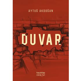 Duvar - Mustafa Angın