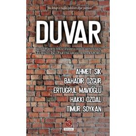 Duvar: Sedat Peker’in İtiraf, İfşaat ve İddialarına İlişkin Türkiye İşçi Partisi Araştırma Raporu