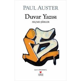 DUVAR YAZISI SEÇME ŞİİRLER - PAUL AUSTER