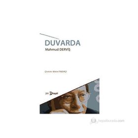 DUVARDA - MAHMUT DERVİŞ