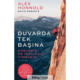 Duvarda Tek Başına - Dünyanın En Tehlikeli Tırmanışı-Alex Honnold