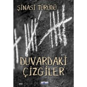 Duvardaki Çizgiler - Şinasi Türüdü