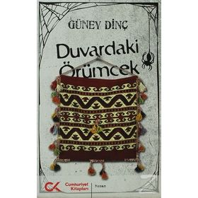 DUVARDAKI ÖRÜMCEK - GÜNEY DINÇ