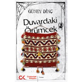 DUVARDAKI ÖRÜMCEK - GÜNEY DINÇ