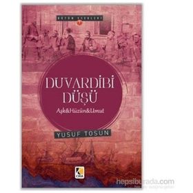 Duvardibi Düşü - Yusuf Tosun