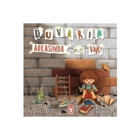 Duvarın Arkasında Ne Var? - Ayşegül Dede