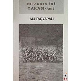 Duvarın İki Yakası - Ali Taşyapan