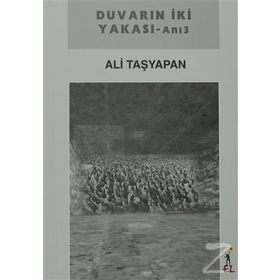 Duvarın İki Yakası - Ali Taşyapan