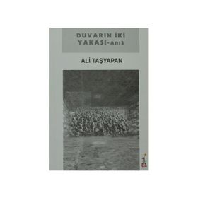 Duvarın İki Yakası - Ali Taşyapan