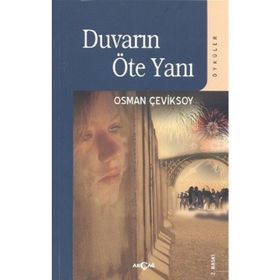 DUVARIN ÖTE YANI - OSMAN ÇEVİKSOY