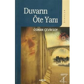 DUVARIN ÖTE YANI - OSMAN ÇEVİKSOY
