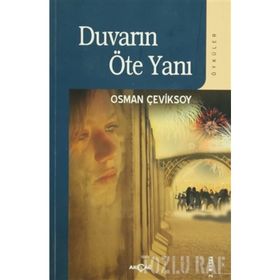 DUVARIN ÖTE YANI - OSMAN ÇEVİKSOY