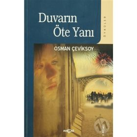 DUVARIN ÖTE YANI - OSMAN ÇEVİKSOY