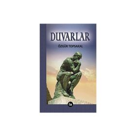 Duvarlar Özgür Topsakal