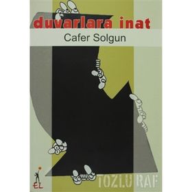 DUVARLARA İNAT - CAFER SOLGUN