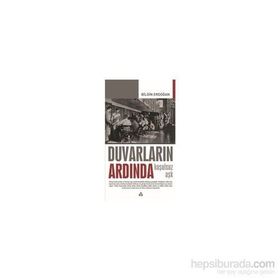 Duvarların Ardında - Koşulsuz Aşk - Bilgin Erdoğan