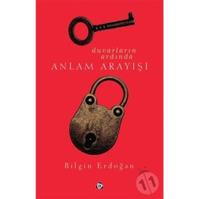 Duvarların Ardından Anlam Arayışı Düşün Yayınları