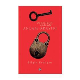 Duvarların Ardından Anlam Arayışı Düşün Yayınları