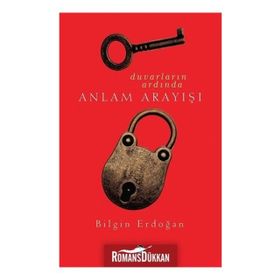 Duvarların Ardından Anlam Arayışı Düşün Yayınları