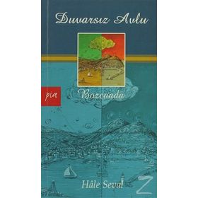 DUVARSIZ AVLU BOZCAADA - HÂLE SEVAL