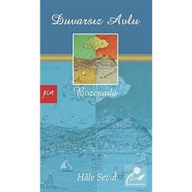 DUVARSIZ AVLU BOZCAADA - HÂLE SEVAL