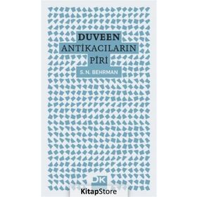 Duveen - Antikacıların Piri - S. N. Behrman