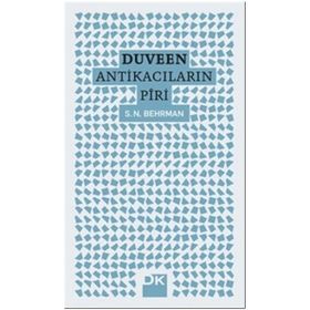 Duveen - Antikacıların Piri - S. N. Behrman