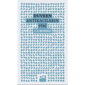 Duveen - Antikacıların Piri - S. N. Behrman