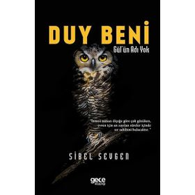Duy Beni Gül`ün Adı Yok Sibel Sevgen Gece Kitaplığı
