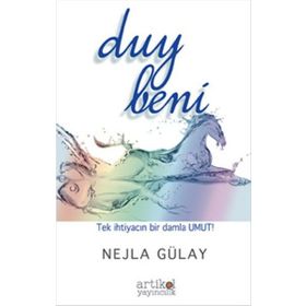 Duy Beni - Nejla Gülay
