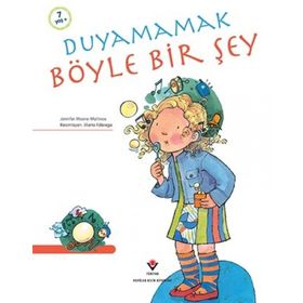 Duyamamak Böyle Bir Şey - Jennifer Moore Mallinos