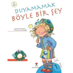 Duyamamak Böyle Bir Şey - Jennifer Moore Mallinos