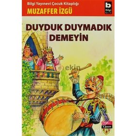 DUYDUK DUYMADIK DEMEYIN - MUZAFFER İZGU