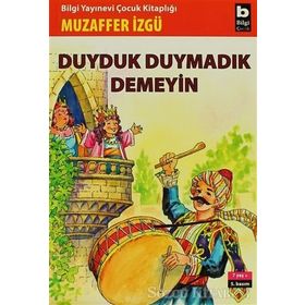 DUYDUK DUYMADIK DEMEYIN - MUZAFFER İZGU