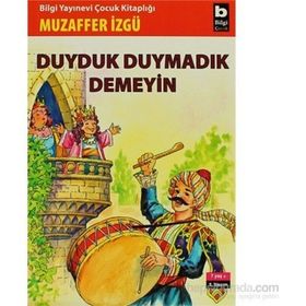 DUYDUK DUYMADIK DEMEYIN - MUZAFFER İZGU