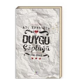 DUYGU ÇÖPLÜĞÜ - ALI ERASOĞLU