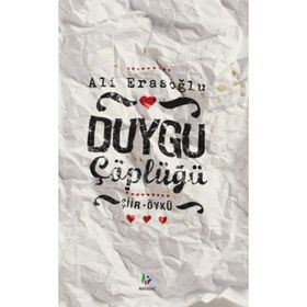 DUYGU ÇÖPLÜĞÜ - ALI ERASOĞLU