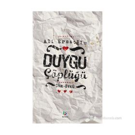 DUYGU ÇÖPLÜĞÜ - ALI ERASOĞLU