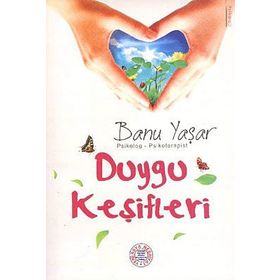 DUYGU KEŞİFLERİ - BANU YAŞAR
