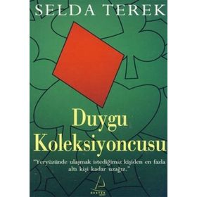 DUYGU KOLEKSIYONCUSU - SELDA TEREK