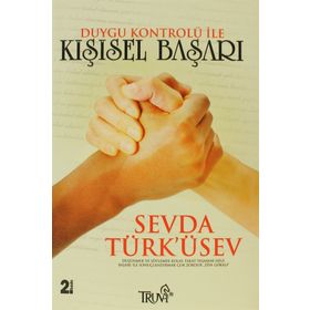 DUYGU KONTRÖLÜ ILE KİŞİSEL BAŞARI - SEVDA TÜRKÜSEV