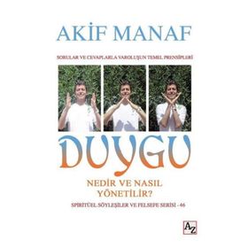 Duygu Nedir ve Nasıl Yönetilir? - Akif Manaf