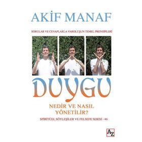 Duygu Nedir ve Nasıl Yönetilir? - Akif Manaf