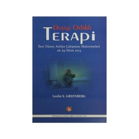 Duygu Odaklı Terapi Danışanlara Duygu Koçluğu Yapmak - Leslie S. Greenberg Seher Balcı Çelik